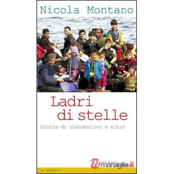 Ladri di stelle. Storie di clandestini e altro