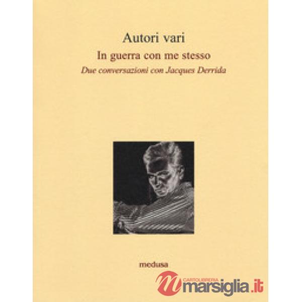 In guerra contro me stesso