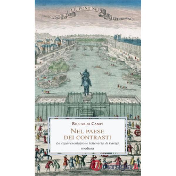 Nel paese dei contrasti. La rappresentazione letteraria di Parigi