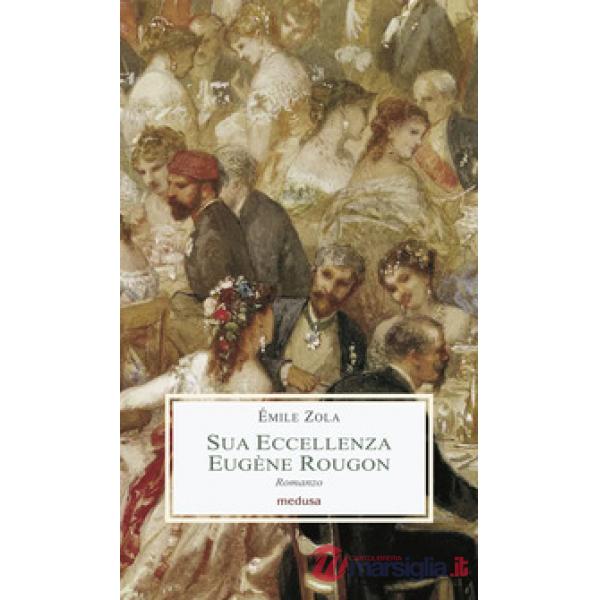 Sua eccellenza Eugène Rougon