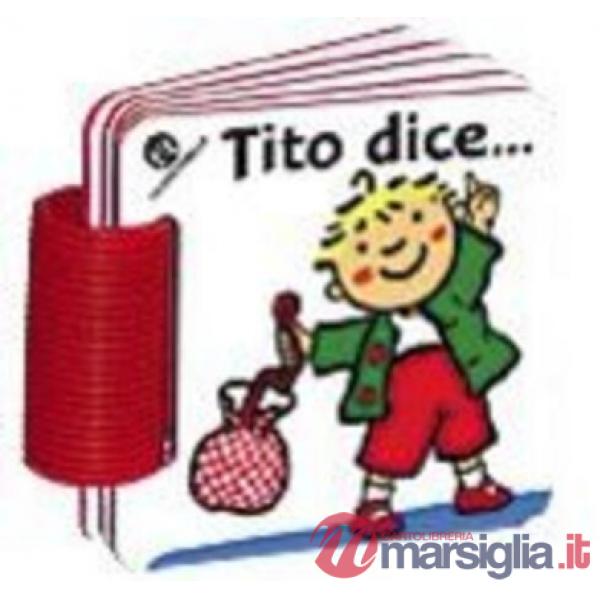 Tito dice