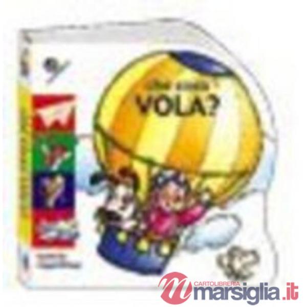 Che cosa vola?