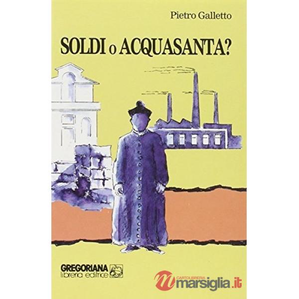 Soldi o acquasanta?