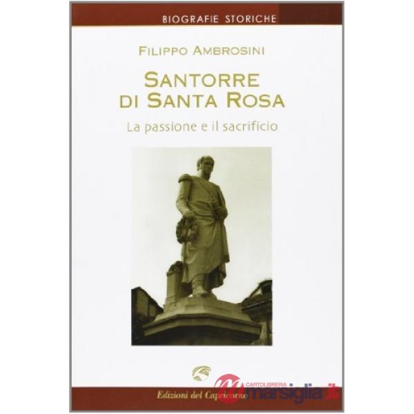Santorre di Santarosa. La passione e il sacrificio