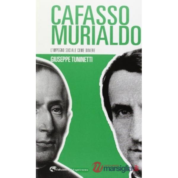 Cafasso e Murialdo. L'impegno sociale come dovere
