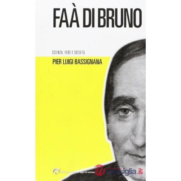 Faà di Bruno. Scienza, fede, società
