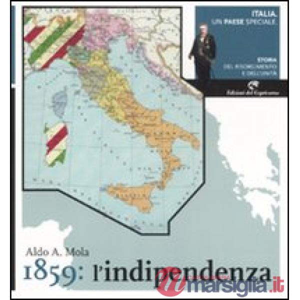 Italia, un paese speciale. Storia del Risorgimento e dell'Unità. Vol. 2: 1859: l