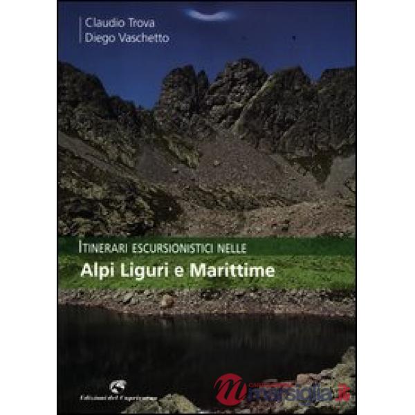 Itinerari escursionistici nelle Alpi Liguri e Marittime