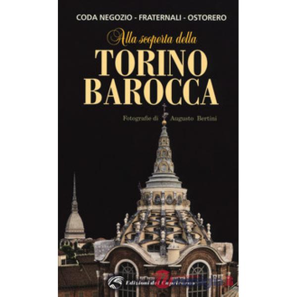 Alla scoperta della Torino barocca