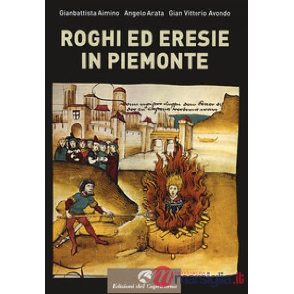 Roghi ed eresie in Piemonte