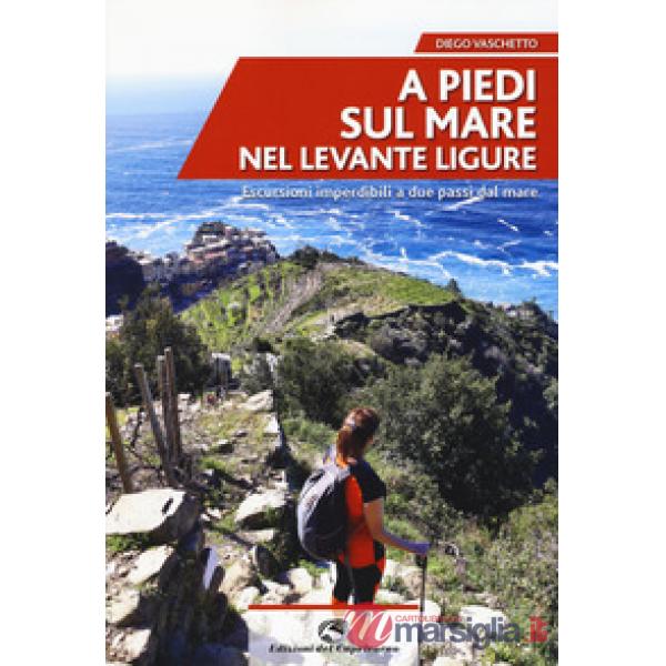 A piedi sul mare nel Levante ligure