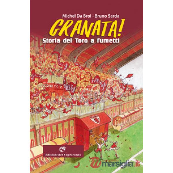 Granata! Storia del Toro a fumetti