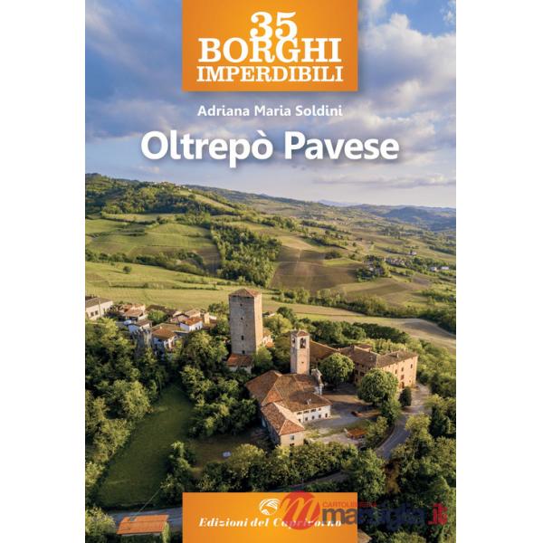 35 borghi imperdibili. Oltrepò pavese