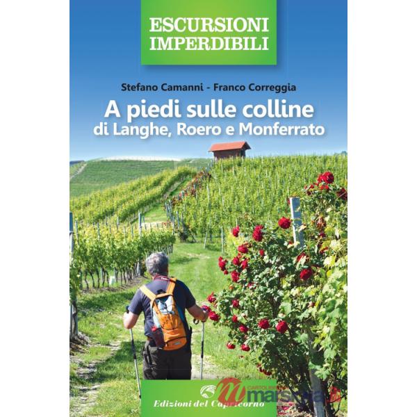 A piedi sulle colline di Langhe, Roero Monferrato