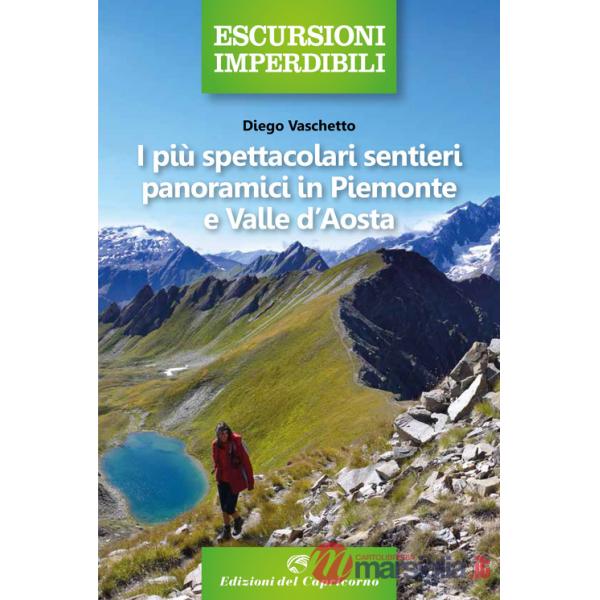 Più spettacolari sentieri panoramici in Piemonte e Valle d'Aosta (I)