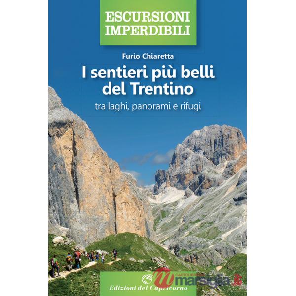 Sentieri più belli del Trentino: tra laghi, panorami e rifugi (I)