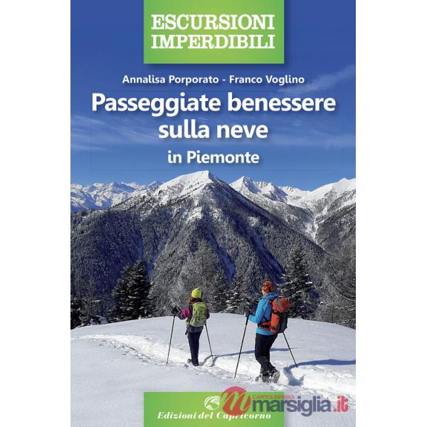 Passeggiate benessere sulla neve in Piemonte