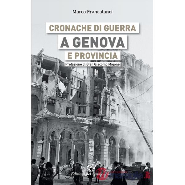 Cronache di guerra a Genova e provincia