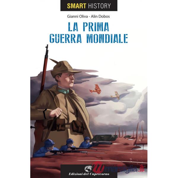 Prima guerra mondiale. Smart history
