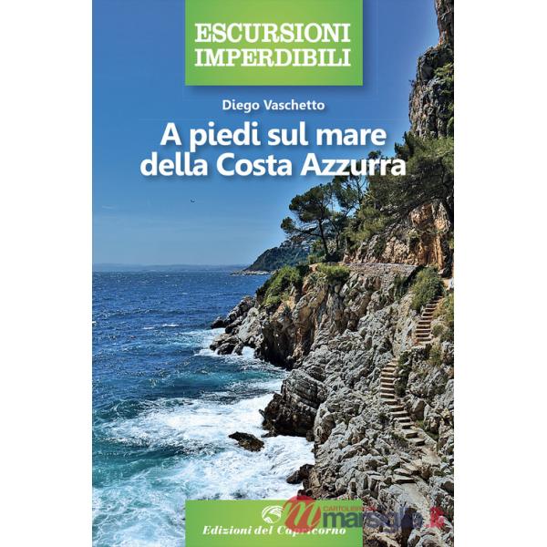 A piedi sul mare della Costa Azzurra