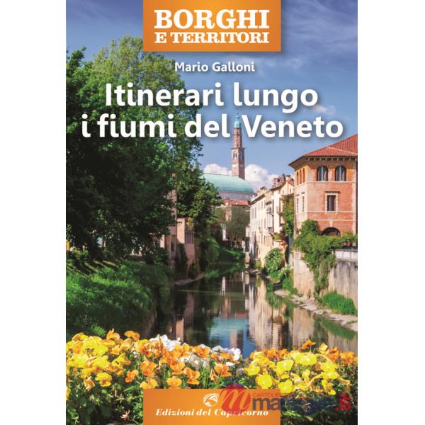Itinerari lungo i fiumi del Veneto