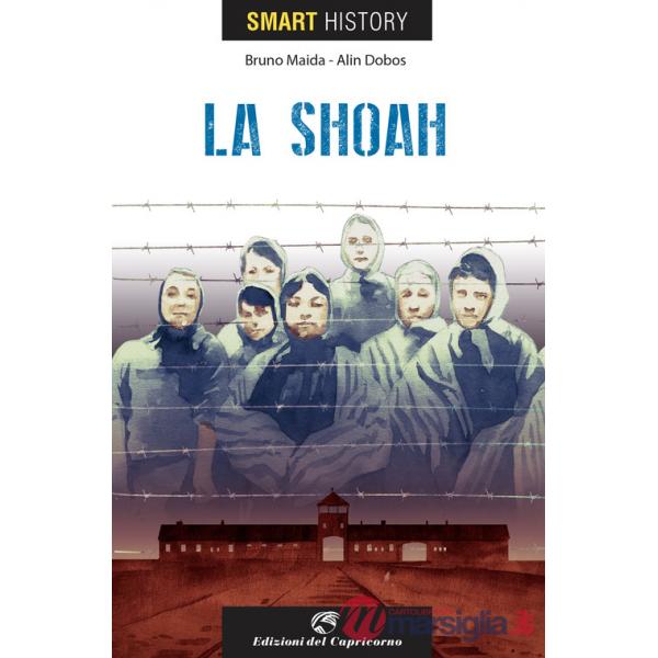 Shoah. Smart history (La)