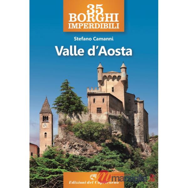 35 borghi imperdibili della Valle d'Aosta