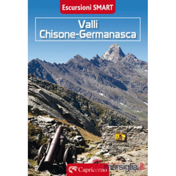 Valli Chisone e Germanasca. Escursioni smart