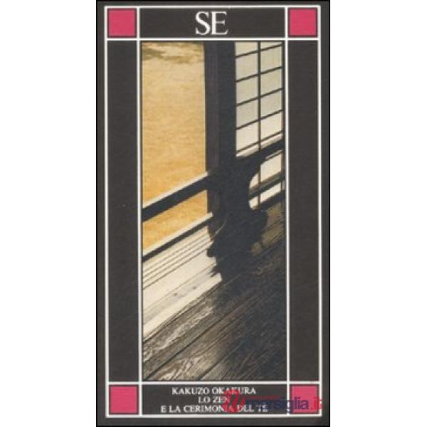 Zen e la cerimonia del tè (Lo)