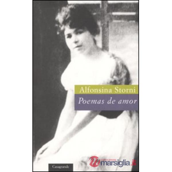 Poemas de amor. Testo spagnolo a fronte