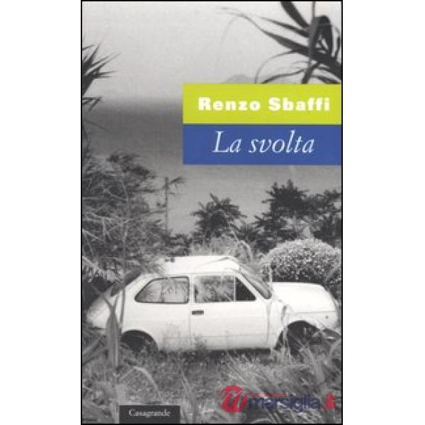 Svolta (La)
