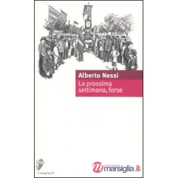 Prossima settimana, forse (La)