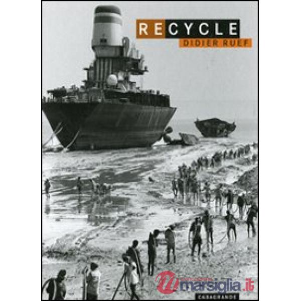 Recycle. Ediz. illustrata