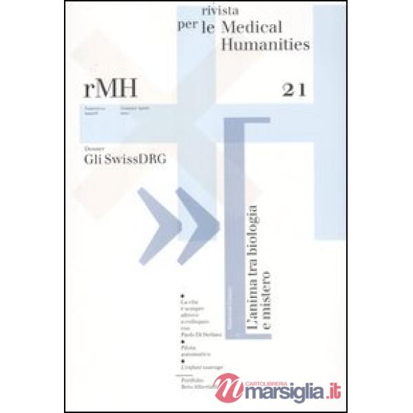 Rivista per le medical humanities (2012). Vol. 21: Gli Swiss DRG