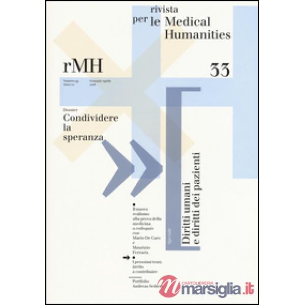 Rivista per le medical humanities (2016). Vol. 33: Condividere la speranza