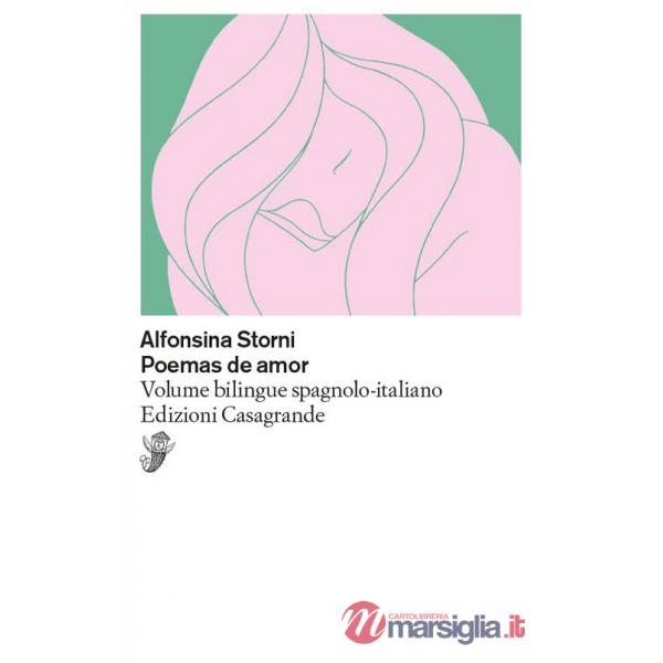 Poemas de amor. Testo spagnolo a fronte