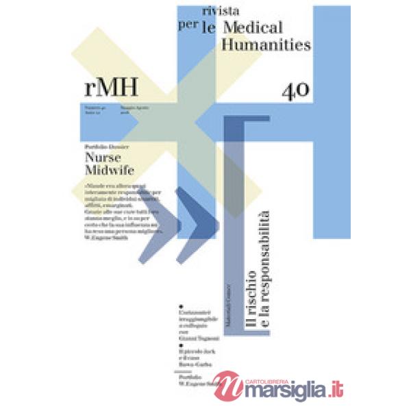 Rivista per le medical humanities (2018). Vol. 40: Nurse Midwife
