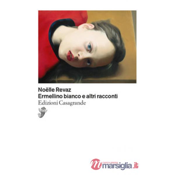 Ermellino bianco e altri racconti