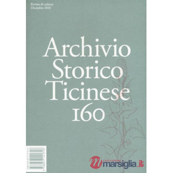 Archivio storico ticinese. Vol. 160