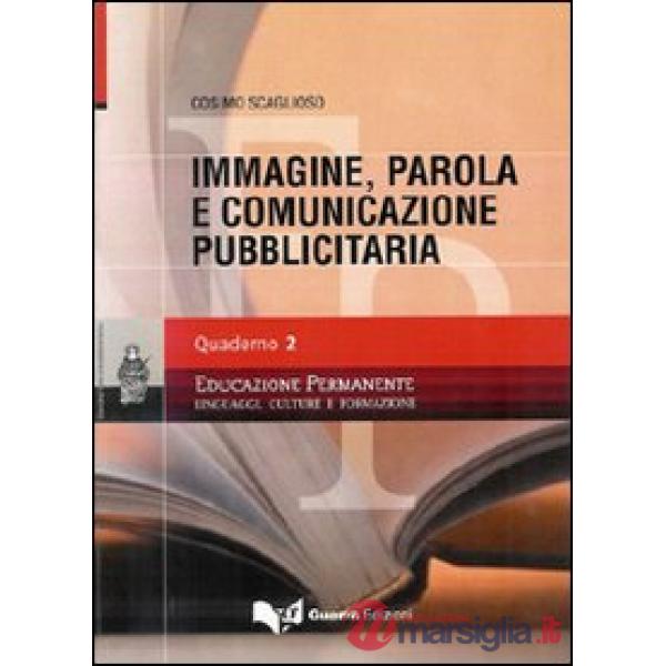 Immagine, parola e comunicazione pubblicitaria. Vol. 2