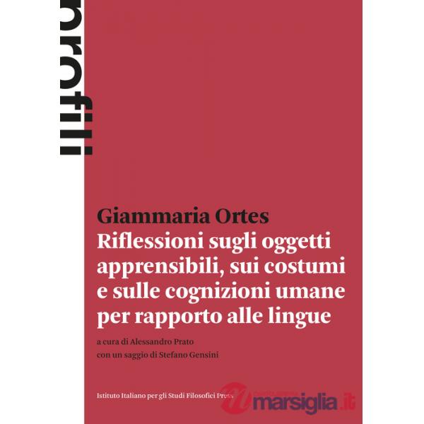 Riflessioni sugli oggetti apprensibili, sui costumi e sulle cognizioni umane per rapporto alle lingue (Prima edizione 1775)