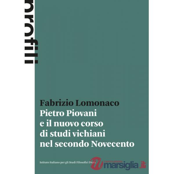 Pietro Piovani e il nuovo corso di studi vichiani nel secondo Novecento