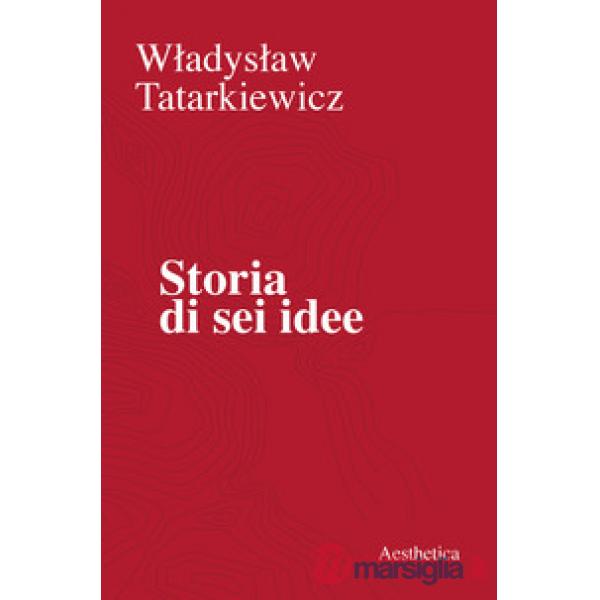 Storia di sei idee