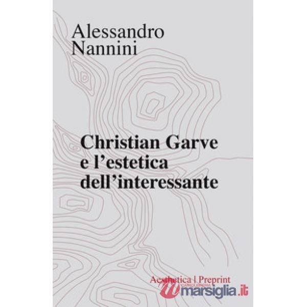 Christian Garve e l'estetica dell'interessante