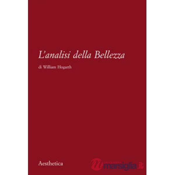 Analisi della bellezza. Nuova ediz. (L')