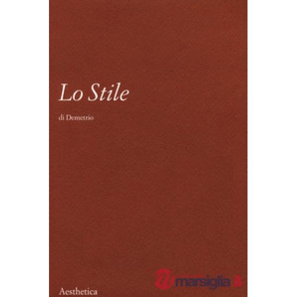 Stile. Nuova ediz. (Lo)