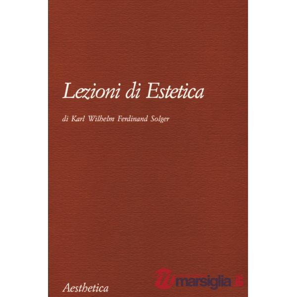 Lezioni di estetica. Nuova ediz.