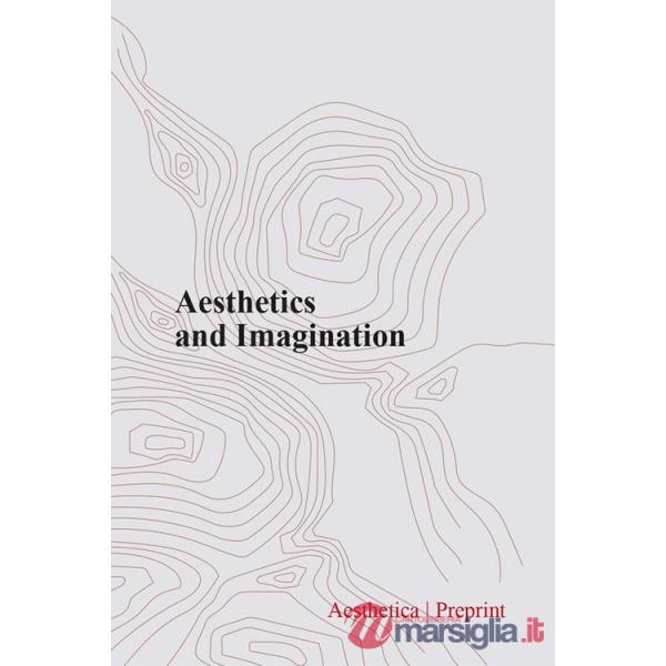 Aesthetica preprint (2022). Vol. 120: Aesthetics and imagination