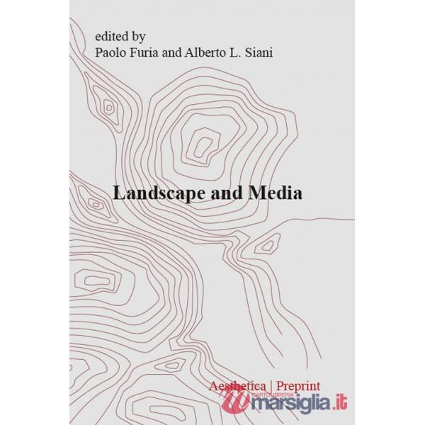 Aesthetica preprint (2024). Vol. 127: Landscape and media