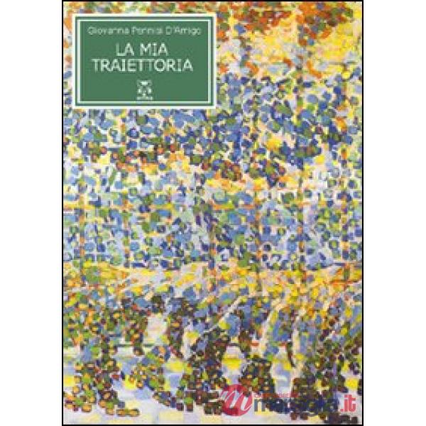 Mia traiettoria (La)